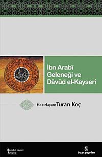 İbn Arabi Geleneği ve Davud el-Kayseri
