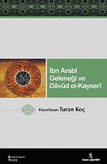 İbn Arabi Geleneği ve Davud el-Kayseri