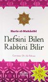 Nefsini Bilen Rabbini Bilir