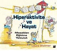 Hiperaktivite ve Hayat