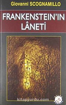 Frankenstein'in Laneti - Giovanni Scognamillo