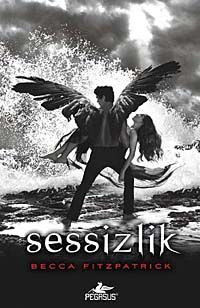Sessizlik (Ciltli)  Hush Hush Serisi 3. Kitap