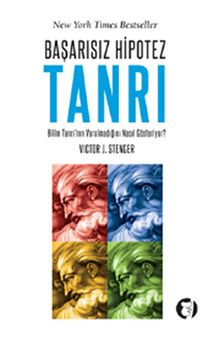 Başarısız Hipotez Tanrı - Victor J. Stenger