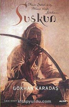 Suskun - Gökhan Karadaş