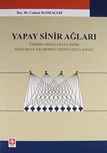 Yapay Sinir Ağları & Tahmin Amaçlı Kullanımı Matlab ve Neurosolutions Uygulamalı