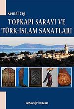 Topkapı Sarayı ve Türk-İslam Sanatları