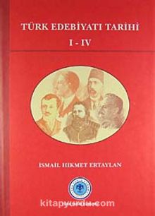 Türk Edebiyatı Tarihi I-IV