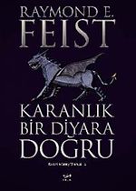 Karanlık Bir Diyara Doğru / Karanlık Savaş Efsanesi 2