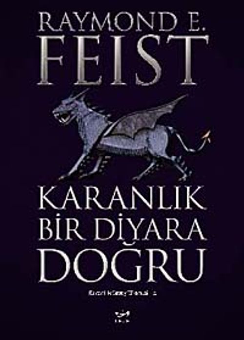 Karanlık Bir Diyara Doğru / Karanlık Savaş Efsanesi 2