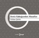 Deniz Kabuğundan Masallar