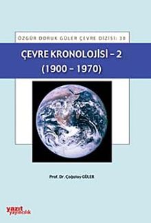 Çevre Kronolojisi -2 (1900-1970)