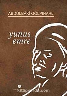 Yunus Emre - Abdülbaki Gölpınarlı