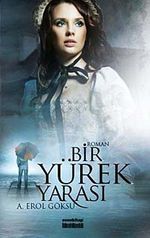 Bir Yürek Yarası