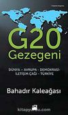 G 20 Gezegeni & Dünya - Avrupa - Demokrasi - İletişim Çağı - Türkiye