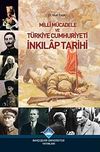 Milli M&uuml;cadele ve T&uuml;rkiye Cumhuriyeti İnkılap Tarihi