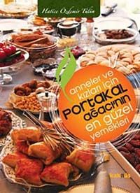 Anneler ve Kızları İçin Portakal Ağacı'nın En Güzel Yemekleri