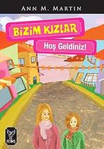 Bizim Kızlar / Hoşgeldiniz