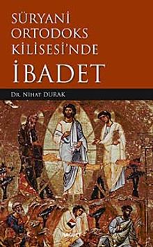 Süryani Ortodoks Kilisesi'nde İbadet