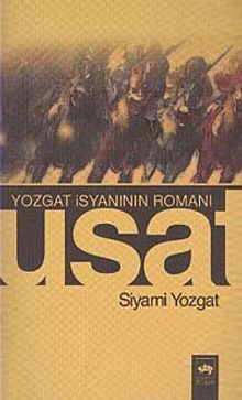Usat & Yozgat İsyanının Romanı