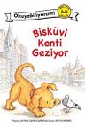 Bisküvi Kenti Geziyor