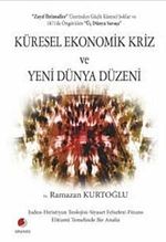 Küresel Ekonomik Kriz ve Yeni Dünya Düzeni