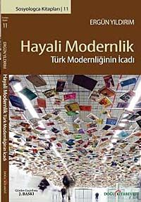 Hayali Modernlik & Türk Modernciliğinin İcadı