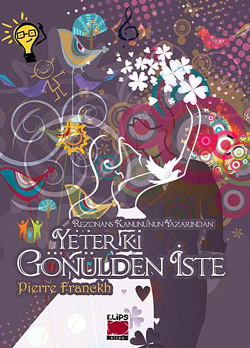 Yeter ki Gönülden İste (Karton Kapak)