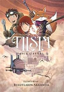 Tılsım -3 / Bulutların Arasında