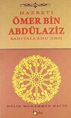 Hazreti &Ouml;mer Bin Abd&uuml;laziz (r.a.)