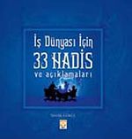 İş Dünyası İçin 33 Hadis ve Açıklamaları