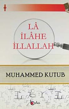 La İlahe İllallah