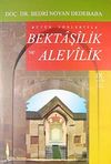 B&uuml;t&uuml;n Y&ouml;nleriyle Bektaşilik ve Alevilik Cilt:9/ 11-H-9