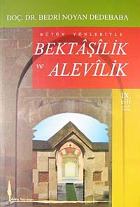 Bütün Yönleriyle Bektaşilik ve Alevilik Cilt:9/ 11-H-9