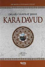Kara Davud & Delaili Hayrat Şerhi (Şamuha)