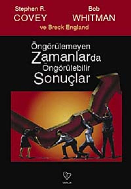 Öngörülemeyen Zamanlarda Öngörülebilir Sonuçlar