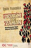 Devrim ve Zaman & Kom&uuml;nizmle İlgili G&uuml;ncel Denemeler