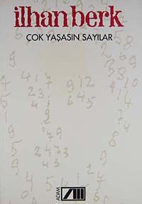 Çok Yaşasın Sayılar (Şeyler Kitabı, II)