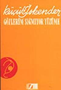 Gözlerim Sığmıyor Yüzüme