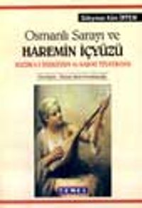 Haremin İçyüzü / Muzıka-i Hümayun ve Saray Tiyatrosu