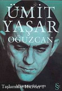 Taşlamalar Hicivler-1 - Ümit Yaşar Oğuzcan