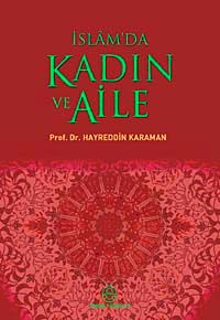 İslam'da Kadın ve Aile