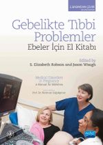 Gebelikte Tıbbi Problemler & Ebeler İçin El Kitabı
