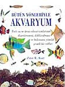 Bütün Yönleriyle Akvaryum