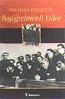 Baş Öğretmenli Yıllar