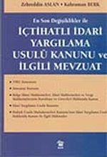 İçtihatlı İdari Yargılama Usulü Kanunu ve İlgili Mevzuat