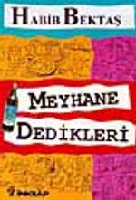 Meyhane Dedikleri