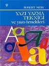 Yazı Yazma Tekniği Ve Yazı &Ouml;rnekleri