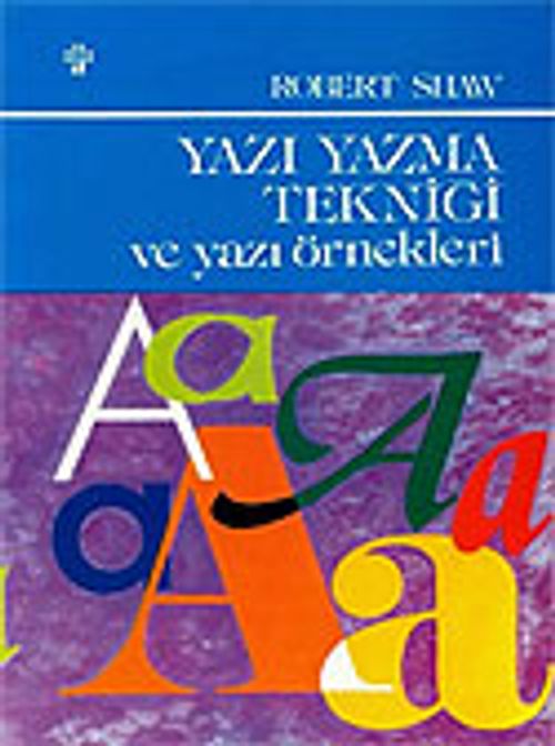 Yazı Yazma Tekniği Ve Yazı Örnekleri