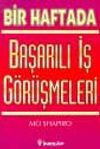Bir Haftada Başarılı İş G&ouml;r&uuml;şmeleri