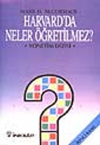 Harvard' da Neler Öğretilmez